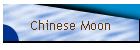 Chinese Moon