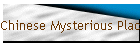 Chinese Mysterious Place