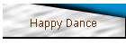 Happy Dance