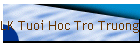 LK Tuoi Hoc Tro Truong Cu Tinh Xua