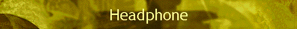 Headphone