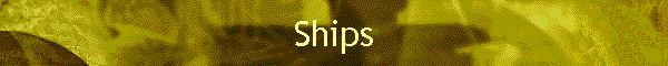 Ships